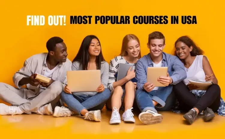  Ultimate guide:10 popular courses in USA in 2020